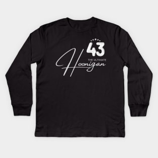 43 The Ultimate Hoonigan Kids Long Sleeve T-Shirt